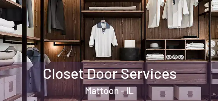 Closet Door Services Mattoon - IL