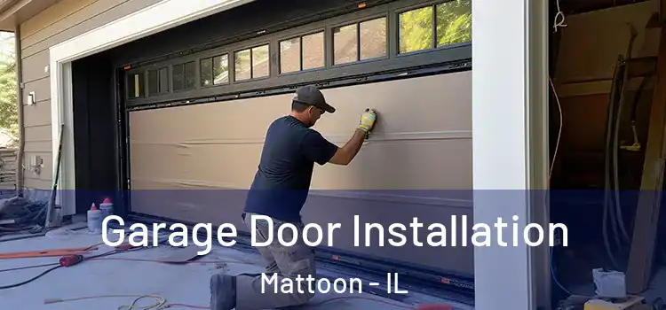  Garage Door Installation Mattoon - IL