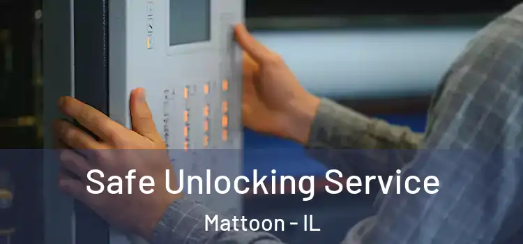 Safe Unlocking Service Mattoon - IL