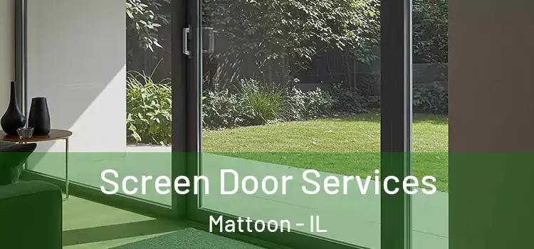 Screen Door Services Mattoon - IL